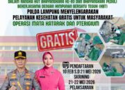 Polda Lampung Gelar Bakti Kesehatan Operasi Katarak dan Pterigium Gratis, Ini Jadwalnya